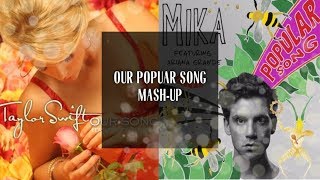 Taylor Swift ft. Mika: Our Popular Song [Mashup]