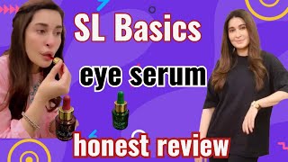 SL Basics eye serum |SL Basics products review| @Rahimshassan | honest review| tint .