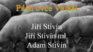 Pásli ovce Valaši  -  STIVÍN