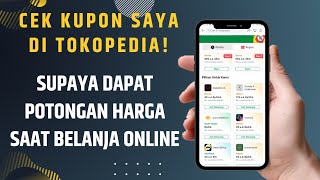 Cara Melihat Kupon Saya di Tokopedia