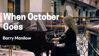 Barry Manilow - When October Goes / Natalia Bruma piano live session