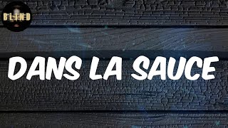 Ocevne - Dans la sauce (Lyrics)