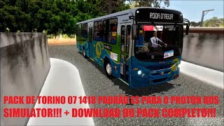 NOVO PACK DE MOD MARCOPOLO TORINO 2007 MBB OF1418 PADRÃO ES PARA O PROTON BUS SIMULATOR!!!