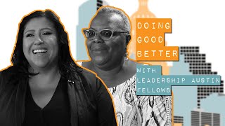 Doing Good Better: Leadership Austin Fellows - Brenda Coleman-Beattie + The New Philanthropists