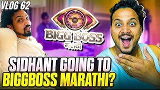 Sidhant going to Big Boss Marathi? | DV 62 | #justneelthings