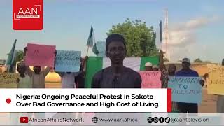 Nigeria: Ongoing Peaceful Protest in Sokoto Over Bad Governance and High Cost of Living