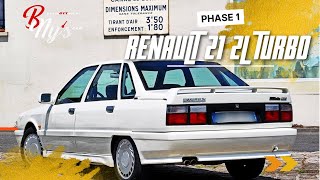 RENAULT 21 2L TURBO : Phase 1, confort et puissance !