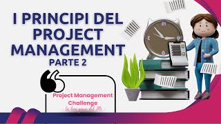 Le basi del Project Management - I principi del Project Management p2