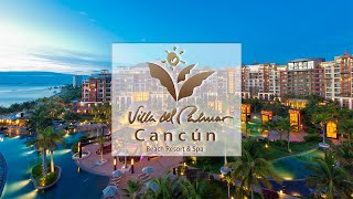 Villa Del Palmar Cancun Resort & Spa | An In Depth Look Inside