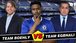 TEAM BOEHLY OR TEAM EGBHALI ! | WHICH SIDE ARE YOU ON? | CHELSEA CIVIL WAR?!