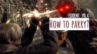 Resident Evil 4 Remake - How to Parry?