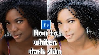 How to Dark skin into white in Photoshop trick