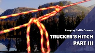 Trucker's Hitch - Part 3:  Inline Figure 8