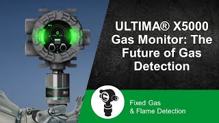 ULTIMA® X5000 Gas Monitor: The Future of Gas Detection