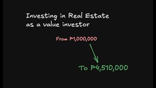 VALUE INVESTOR INVESTS IN REAL ESTATE | INVESTING PHILIPPINES