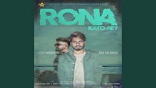 Rona Kato Ae (feat. Teji Sandhu)