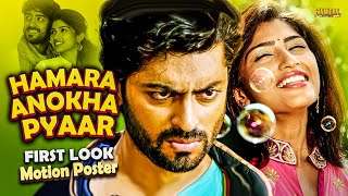 Hamara Anokha Pyaar (Ajaramara) - Hindi Dubbed Motion Poster | Tarak Ponnappa, Roshni Prakash