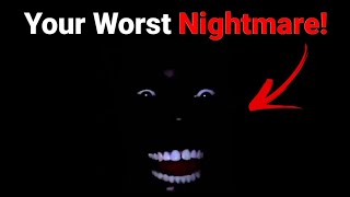 This Video will Show Your Worst Nightmare!😱