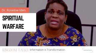 KingdomTalks - Dr. Roseline Iden: Spiritual Warfare