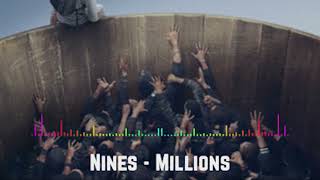 Nines - Millions (Audio)