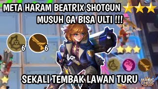 BEATRIX SHOTGUN META HARAM!!! MUSUH GA BISA ULTI DAN HANYA BISA PASRAH #magicchess