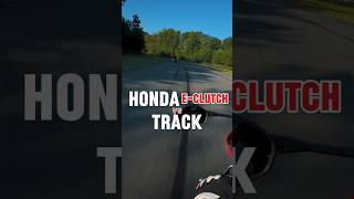 Putting the Honda E-Clutch to the test on the track! 🏁 #HondaEClutch #TrackTest #motorcycletech