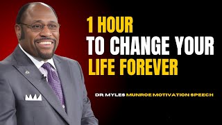 DR MYLES MUNROE - 50 MINUTES FOR THE NEXT 50 YEARS OF YOUR LIFE. (BEST MOTIVATION SPEECH)