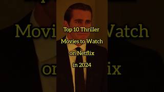 10 thriller movies to watch on Netflix #youtubeshorts #movies #hollywood #netflix #shorts