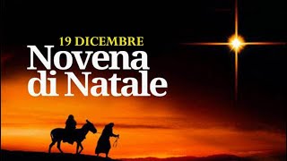 19 DICEMBRE QUARTO GIORNO NOVENA DI NATALE