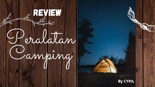 Review Peralatan Camping