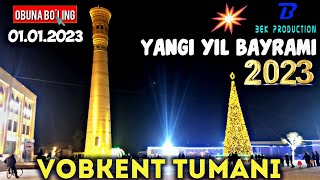 Yangi yil bayrami 2023 | Vobkent tumani 01.01.2023