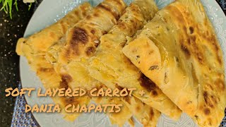 SOFT LAYERD CARROT & DANIA CHAPATIS//Soft Layered CHAPATIS.😋👌🏾