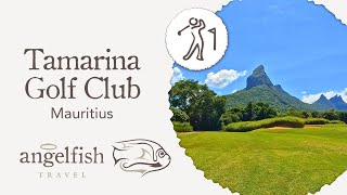 Tamarina Golf Club Mauritius | Beautiful Scenic Backdrop To A Super Course