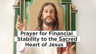 Prayer for Financial Stability to the Sacred Heart of Jesus #financial #money #prayer #lord #jesus