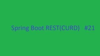 Spring Boot REST - CURD Operations