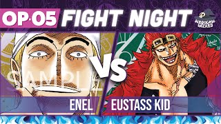 Enel vs Eustass Kid : One Piece Card Game : OP05 Match