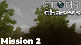 Storm Chasers | Mission 2