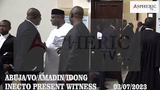 ABUJA/VO/AMADIN/IDONG  INEC TO PRESENT WITNESS      03/07/2023