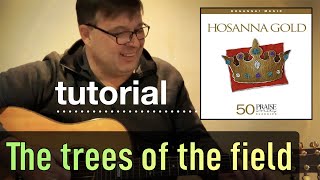 The trees of the field | Guitar tutorial in Dm and Em