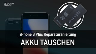 iPhone 8 Plus – Akku wechseln [Batterie tauschen]