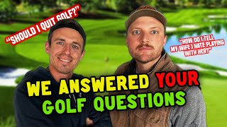 We Answered Your Golf Questions (Q&A) ⛳️ #212