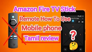 Amazon fire tv stick | How to use mobile fire tv remote tamil review #amazonfiretvtamil #amazonfire