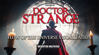 POWERFUL - Dr Strange - Meditation for Letting Go and Trusting the Universe - VISUALIZATION