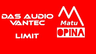 Matu Opina #3: Das Audio Vantec... Limitando porque?    | Matu Eventos