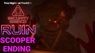 FNAF Security Breach RUIN: Scooper Ending