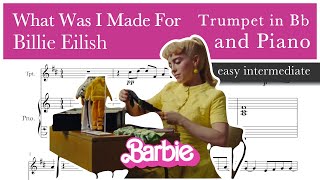 What Was I Made For – Billie Eilish  -  From Barbie - Trumpet piano sheet music (easy intermediate)