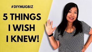 Starting a Mug Printing Sublimation Business- 5 Things I Wish I Knew Sooner!