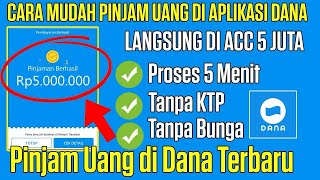 TANPA KTP!! CARA PINJAM SALDO DANA LANGSUNG CAIR - CARA PINJAM UANG DI DANA 2024