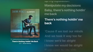 Shawn Mendes - There's Nothing Holdin' Me Back (Lyrics)