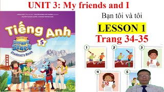 Tiếng Anh 5 MỚI,  smart start 5, Unit 3 My friends and I, Lesson 1, (SB) | Learn English with me